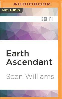 Earth Ascendant by Sean Williams