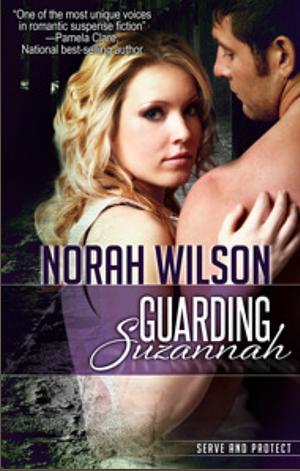 Guarding Suzannah by Norah Wilson