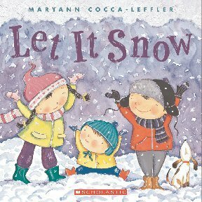 Let It Snow by Maryann Cocca-Leffler