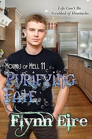 Purifying Fate by Flynn Eire