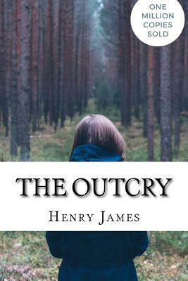 The Outcry by Henry James