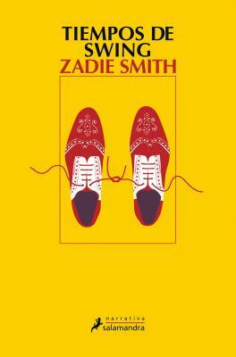 Tiempos de Swing by Zadie Smith