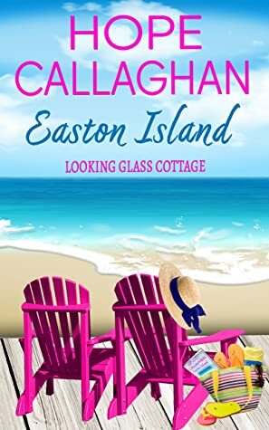 Easton Island; Looking Glass Cottage by Hope Callaghan