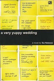 A Very Yuppy Wedding by Ika Natassa