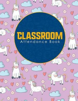 Classroom Attendance Book by Rogue Plus Publishing