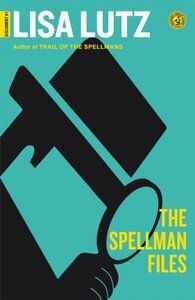 The Spellman Files by Lisa Lutz