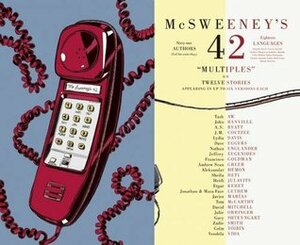 McSweeney's Issue 42: Multiples by Dave Eggers, Adam Thirlwell