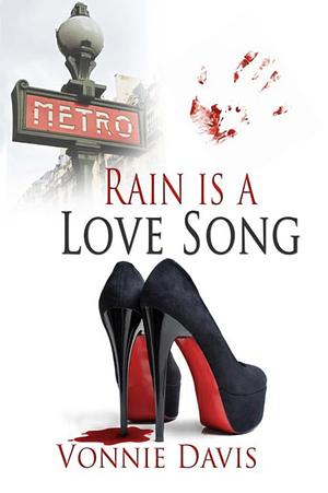 Rain is a Love Song by Vonnie Davis