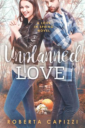 Unplanned Love by Rob. C., Rob. C.