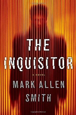 The Inquisitor by Mark Allen Smith