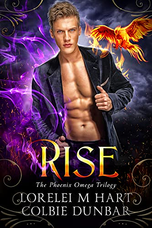 Rise by Colbie Dunbar, Lorelei M. Hart