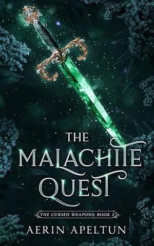 The Malachite Quest by Aerin Apeltun