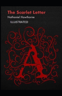 The Scarlet Letter Illustrated by Nathaniel Hawthorne