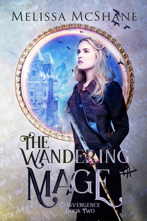 The Wandering Mage by Melissa McShane