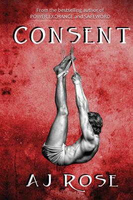 Consent by A.J. Rose