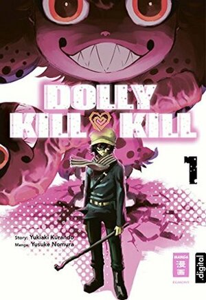 Dolly Kill Kill 01 by Claudia Peter, Yusuke Nomura, Yukiaki Kurando