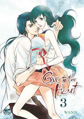 Give to the Heart Volume 3 by Wann