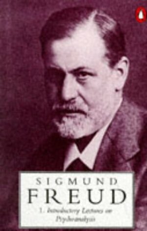 Introductory Lectures on Psychoanalysis by Sigmund Freud, Angela Richards, James Strachey, Nguyễn Xuân Hiếu