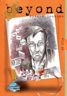 Beyond: Edward Snowden by Valerie D'Orazio