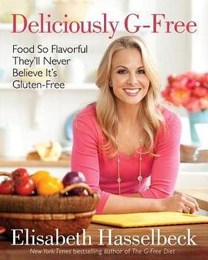 Deliciously G-Free by Elisabeth Hasselbeck, Elisabeth Hasselbeck