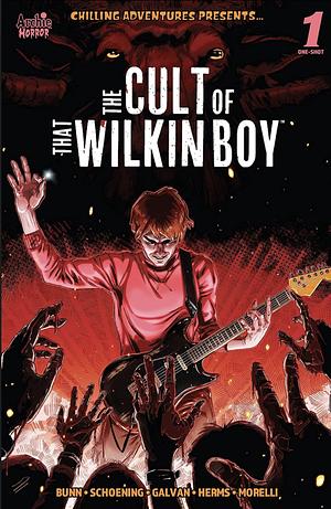 The Cult of That Wilkin Boy by Cullen Bunn