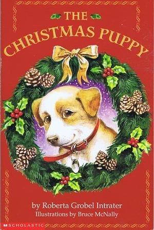 The Christmas Puppy by Roberta Grobel Intrater