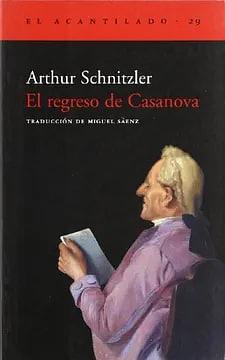 El regreso de Casanova by Arthur Schnitzler, Ilsa Barea