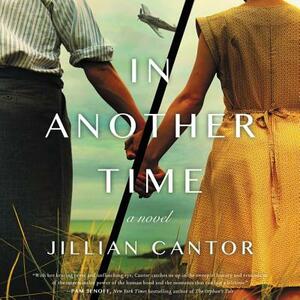 In Another Time by Jillian Cantor