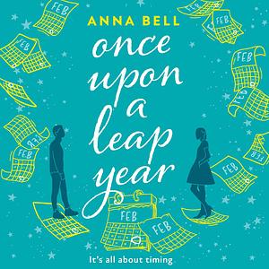 Once Upon a Leap Year by Anna Bell