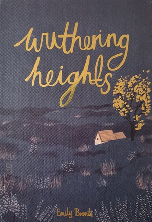 Wuthering Heights by Emily Brontë