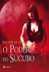 O poder do súcubo by Richelle Mead