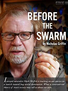 Before the Swarm by Nicholas Griffin, Brandon Harrison, Mark W. Moffett