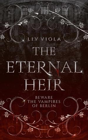 The Eternal Heir by Liv Viola