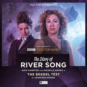 The Diary of River Song: The Bekdel Test by Jonathan Morris