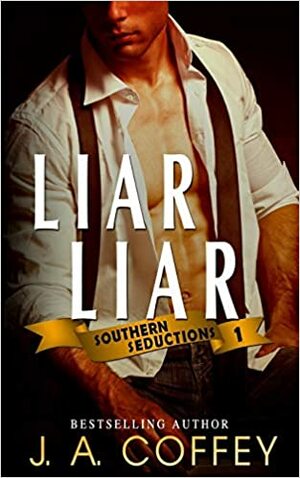 Liar Liar by J.A. Coffey