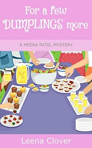 For a Few Dumplings More by Leena Clover