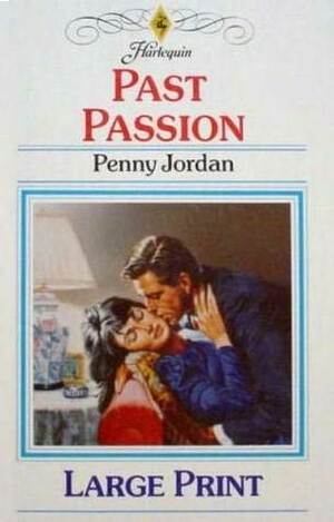 Past Passion by Penny Jordan