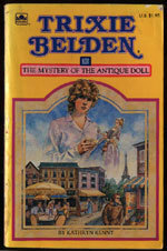 Trixie Belden and the Mystery of the Antique Doll by Kathryn Kenny, Jim Spence