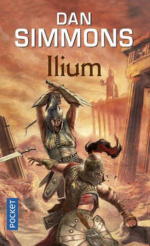 Ilium by Dan Simmons