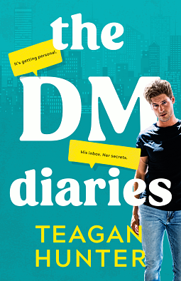 The DM Diaries by Teagan Hunter