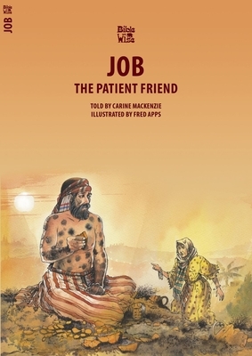 Job: The Patient Friend by Carine MacKenzie