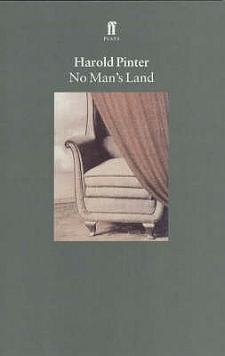 No Man's Land by Harold Pinter