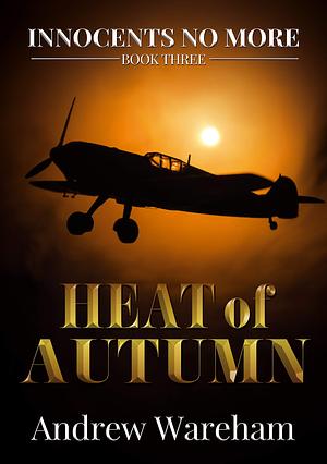 Heat of Autumn by Andrew Wareham