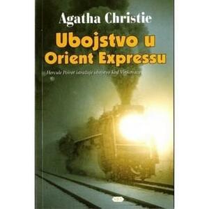 Ubojstvo u Orient Expressu by Agatha Christie, Miran Stihović