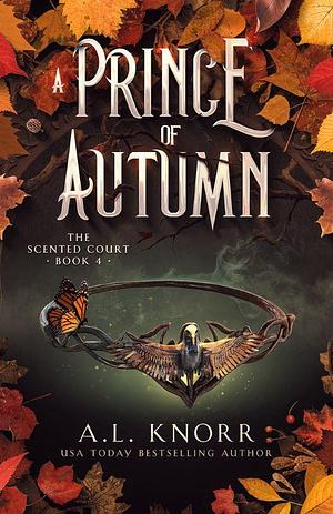 A Prince of Autumn by A.L. Knorr