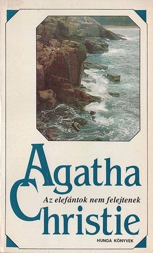 Az elefántok nem felejtenek by Agatha Christie