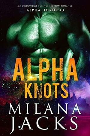 Alpha Knots by Milana Jacks