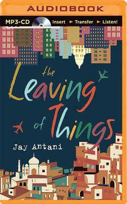 The Leaving of Things by Jay Antani