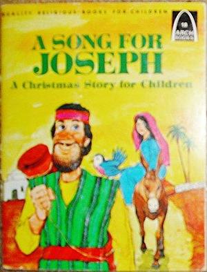 Song for Joseph by Mervin A. Marquardt, Merv Marquardt