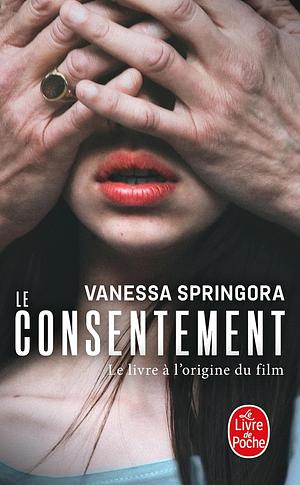 Le consentement by Vanessa Springora